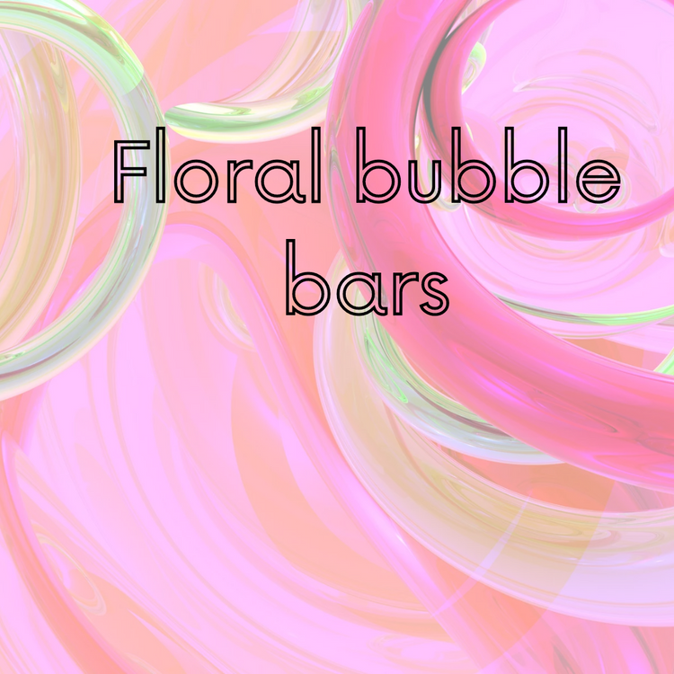 Floral bubble bar